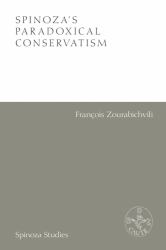 Spinoza's Paradoxical Conservatism
