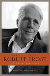 Letters of Robert Frost, Volume 4 : 1937-1946