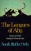 The Langurs of Abu : Female and Male Strategies of Reproduction