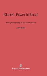 Electric Power in Brazil : Entrepreneurship in the Public Sector
