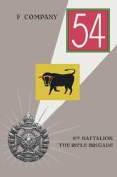 F COMPANY 8th BATTALION the RIFLE BRIGADE