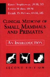 Clinical Medicine of Small Mammals and Primates : An Introduction