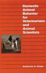 Domestic Animal Behaviour for Veterinarians and Animal Scientists