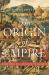 Origin of Empire : Rome from the Republic to Hadrian