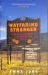 Wayfaring Stranger : A Musical Journey in the American South