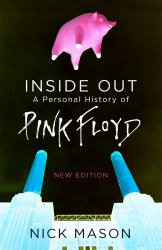 Inside Out : A Personal History of Pink Floyd
