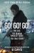 Go! Go! Go! : The SAS. the Iranian Embassy Siege. the True Story