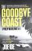 The Goodbye Coast : A Philip Marlowe Novel