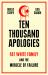Ten Thousand Apologies : Fat White Family and the Miracle of Failure