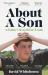 About a Son : A Murder and a Father's Search for Truth