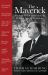 The Maverick : George Weidenfeld and the Golden Age of Publishing