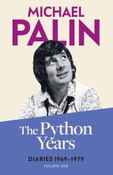 The Python Years : Diaries 1969-1979