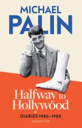Halfway to Hollywood : Diaries 1980-1988