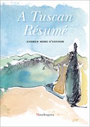 A Tuscan Résumé