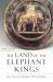 The Land of the Elephant Kings : Space, Territory, and Ideology in the Seleucid Empire The Land of the Elephant Kings : Space, Territory, and Ideology in the Seleucid Empire