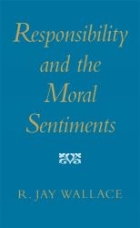 Responsibility and the Moral Sentiments
