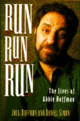 Run, Run, Run! : The Lives of Abbie Hoffman