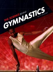The Science Behind Gymnastics