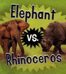 Elephant vs. Rhinoceros