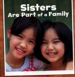 Sisters Are Part of a Family