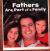 Fathers Are Part of a Family