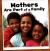 Mothers Are Part of a Family
