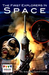 The First Explorers in Space