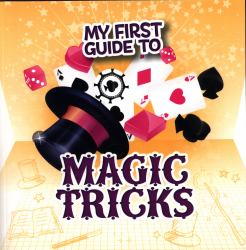 My First Guide to Magic Tricks