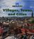 Villages, Towns and Cities Villages, Towns and Cities