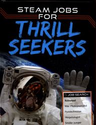 STEAM Jobs for Thrill Seekers