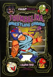 Thumbelina, Wrestling Champ : A Graphic Novel