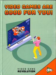 Video Games Are Good for You!
