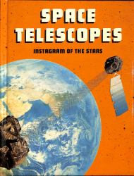 Space Telescopes : Instagram of the Stars