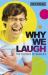 Why We Laugh : The Science of Giggles