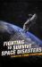Fighting to Survive Space Disasters : Terrifying True Stories