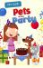 Pets at the Party : A Pet Club Story