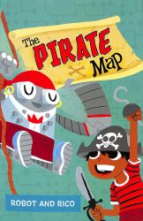 The Pirate Map : A Robot and Rico Story