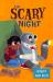 The Scary Night : A Robot and Rico Story