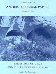 Prehistory of Utah and the Eastern Great Basin : A Review, 1968-1976