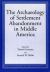 Archaeology of Settlement Abandonment of Middle America