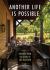 Another Life Is Possible : Insights from 100 Years of Life Together