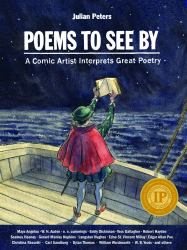 Poems to See By : A Comic Artist Interprets Great Poetry