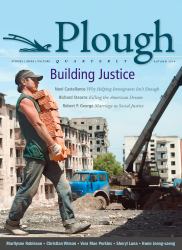 Plough Quarterly No. 2 No. 2 : Building Justice