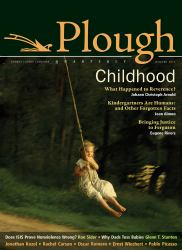 Plough Quarterly No. 3 No. 3 : Childhood