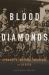 Blood and Diamonds : Germany's Imperial Ambitions in Africa