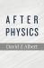 After Physics After Physics