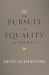 The Pursuit of Equality in the West
