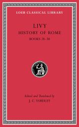 History of Rome, Volume VIII : Books 28-30