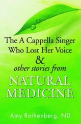 Cappella Singer Who Lost Her Voice and Other Stories