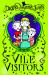 Vile Visitors
